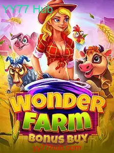 Descubra a Emocionante Aventura de WonderFarmBonusBuy e YY77 Hub